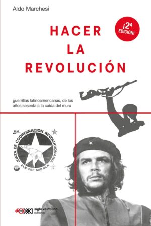Hacer la revolución