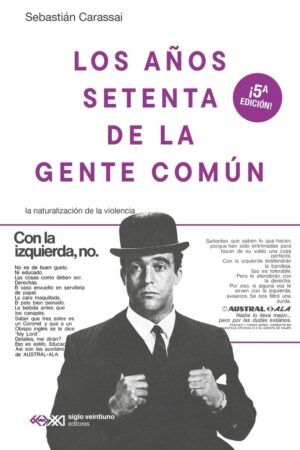 Los años setenta de la gente común