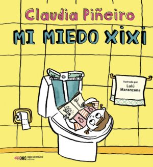 Mi miedo xixi