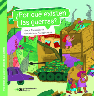 ¿Por qué existen las guerras?