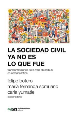 La sociedad civil ya no es lo que fue