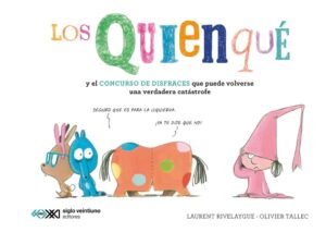 Los Quienqué y el concurso de disfraces que puede volverse una verdadera catástrofe